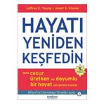 Psikonet Yayınları Hayatı Yeniden Keşfedin Daha Cesur, Üretken Ve Doyumlu Bir Hayat Için Gerekli Araçlar