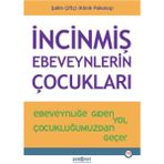 Psikonet Yayınları İncinmiş Ebeveynlerin Çocukları - Şahin Çiftçi, 2023 Yılı Yayınında Bilimsel İnceleme