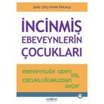 Psikonet Yayınları İncinmiş Ebeveynlerin Çocukları Şahin Çiftçi Normal Boy Ciltsiz 100 Sayfa