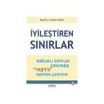 Psikonet Yayınları Iyileştiren Sınırlar: Sağlıklı Sınırlar Çekmek ve Hayır Demek Üzerine Kolektif