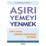 Psikonet Yayınları Psikonet Aşırı Yemeyi Yenmek Kitabı 100 Sayfa Kanıtlanmış Kendini Durdurma Rehberi