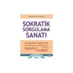 Psikonet Yayınları Sokratik Sorgulama Sanatı: Eleştirel Düşünme Kavramları ve Araçlarına Dayalı Düşünme Rehberi + Sartre ve Kurmaca