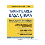 Psikonet Yayınları Takıntılarla Baş Çıkma: Obsesif Kompulsif Bozukluğunuzu Kontrol Altına Alma Yolları - David A. Clark, Christine Purdon Ciltsiz