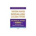 Psikonet Yayınları Yaygın Kaygı Bozukluğu Çalışma Kitabı: Belirsizlik, Endişe ve Korku Ile Baş Etmek Için Kapsamlı Bir Bdt Klavuzu