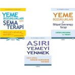 Psikonet Yayınları Yeme Bozukluklari Icin Sema Terapi+Ve Bilissel Davranis Terapi+ Asiri Yemeyi Yenmek=(3 Kitap)