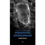 Psikososyal Çözümlemeler - Malik Bedri