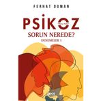 Psikoz - Sorun Nerede - Ferhat Duman