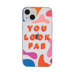 PSR aksesuar (4302) Şeffaf Renkli Silikon You Look Fab Telefon Kılıfı Iphone 13 ile uyumlu