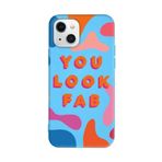 PSR aksesuar (4306) Mavi Renkli Silikon You Look Fab Telefon Kılıfı Iphone 13 ile uyumlu