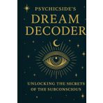 Psychicside’s Dream Decoder: Unlocking the Secrets of the Subconscious