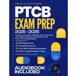 PTCB EXAM PREP: Pharmacy Technician Certification Exam Study Guide with Realistic Questions and Explanations, And Proven Test-Taking Strategies