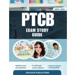 PTCB EXAM STUDY GUIDE 2025-2026: Essential Strategies, Expert Insights with 5 full lengths practice tests for maximum success in the pharmacy technician certification prep