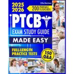 PTCB Exam Study Guide Made Easy: Ace Your Pharmacy Technician Exam with Confidence Using 5 Practice Tests, 200 Printable Flashcards, and 150 Expert Q&A - No More Study Stress, All Topics Covered