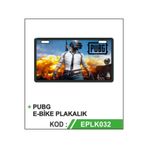 PUBG E-BİKE PLAKALIK