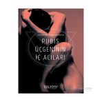 Pubis Üçgeninin İç Acıları - Özgür Danışman