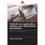 Publicité sur applications mobiles pour destinations touristiques