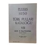 Pulhan 1959 Türk Pulları Kataloğu Vııı - 1959 V. Cep Kataloğu Haziran Temmuz (İkinci El)