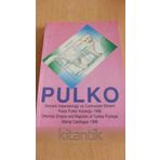 Pulko - Osmanlı İmparatorluğu Ve Cumhuriyet Dönemi Posta Pulları Kataloğu 1998 * Ottoman Empıre And Republıc Of Turkey Postage Stamp Catalogue