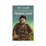 Püskülsüz İsmail - Ziya Şakir Soku