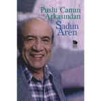 PUSLU CAMIN ARKASINDAN - SADUN AREN