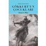Puslu Yayıncılık Gökkurt'Un Çocukları - Türk Mitolojisi