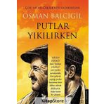 Putlar Yıkılırken - Osman Balcıgil