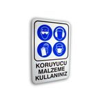 PVC Forex Yönlendirme ve Uyarı Sembolleri 16 * 24 KORUYUCU MALZEME KULLAN