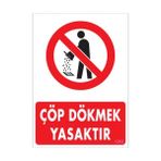 Pvc İş Güvenliği Levhası - Çöp Dökmek Yasaktır