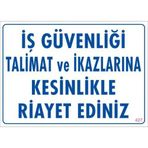Pvc Levha quot;İş Güvenliği Talimat ve İkazlarına Kesinlikle Riay