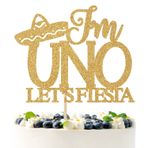 PYBHILK Altın Parıltılı I'm Uno Let's Fiesta Pasta Süsü, Feliz Cumpleanos Pasta Süslemeleri, Meksika Fiesta 1. Doğum Günü/Bebek Partisi Parti Süslemeleri