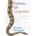 Python For Linguists Michael Hammond