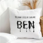 Qoeuyl Boutique Belanın Sözlük Anlamı : Ben Baskılı Komik Hediyelik Elyaf Saten Dekoratif Yastık - 28 x 28 cm - Beyaz