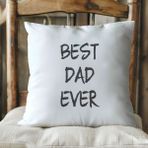 Qoeuyl Boutique Best Dad Ever Baskılı Babalar Günü Hediyelik Elyaf Dolgulu Dekoratif Yastık - 39 x 39 cm - Beyaz
