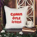 Qoeuyl Boutique Canım Öyle Istedi Baskılı Komik Hediyelik Elyaf Dolgulu Dekoratif Yastık - 28 x 28 cm - Beyaz