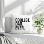 Qoeuyl Boutique Coolest Dad Ever Baskılı Babalar Günü Hediyelik Elyaf Dolgulu Dekoratif Yastık - 39 x 39 cm - Beyaz
