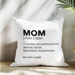 Qoeuyl Boutique Mom Noun Baskılı Anneler Günü Hediyelik Elyaf Dolgulu Dekoratif Yastık - 39 x 39 cm - Beyaz