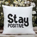 Qoeuyl Boutique Stay Positive Baskılı Motivasyon Hediyelik Elyaf Dolgulu Dekoratif Yastık - 39 x 39 cm - Beyaz