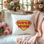 Qoeuyl Boutique Super Mom Anneler Günü Baskılı Elyaf Dolgulu Hediyelik Yastık - 28 x 28 cm - Renkli