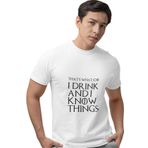 qoeuyl boutique That's What I Do I Drink And I Know Things Baskılı Game Of Thrones Tyrion Lannister Beyaz T-Shirt