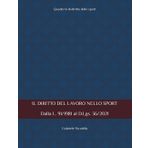 Quaderni di diritto dello sport: IL DIRITTO DEL LAVORO NELLO SPORT Dalla L. 91/1981 al D.Lgs. 36/2021