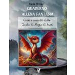 Quaderno Allena Fantasia: Giochi e curiosità dalla Scuola di Magia di Arret