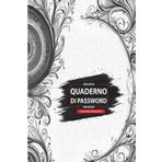 Quaderno di password: Il mio quaderno di password 6x9 pollici (15,24 cm x 22,86 cm), directory con indice alfabetico, |SITO WEB, EMAIL, NOME UTENTE, PASSWORD, INDICE, NOTA|