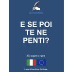 QUADERNO E SE POI TE NE PENTI? 200 PAGINE A RIGHE