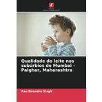 Qualidade do leite nos subúrbios de Mumbai - Palghar, Maharashtra