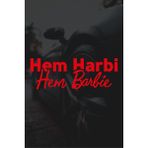 Quart Aksesuar 20 x 7 cm Hem Harbi Hem Barbie Oto Sticker Araba Cam Sticker - Kırmızı