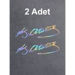 Quart Kemal Atatürk Imza Oto Sticker - Hologram - 60x18 Cm
