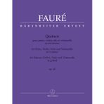 Quatuor pour piano, violon, alto et violoncelle op. 45: Partitur mit Stimmen. Bärenreiter-Urtext; erste wissenschaftlich-kritische Ausgabe zentraler ... auf der Basis der Fauré-Gesamtausgabe