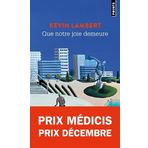 Que notre joie demeure: Prix Médicis & Prix Décembre 2024