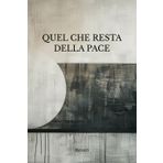 Quel che resta della pace