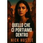 Quello che ci portiamo dietro (LA DOPPIA VITA DI LEILA, Band 2)